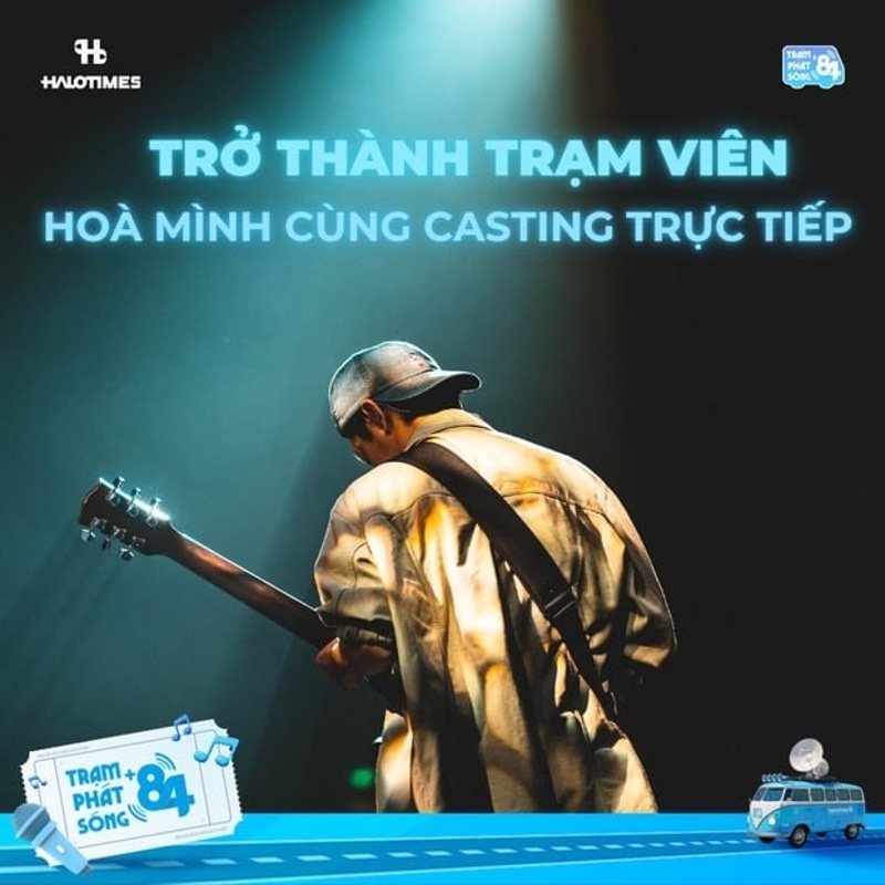 “Trạm phát sóng +84” là chương trình truyền hình thực tế tìm kiếm tài năng nghệ thuật trên khắp Việt Nam